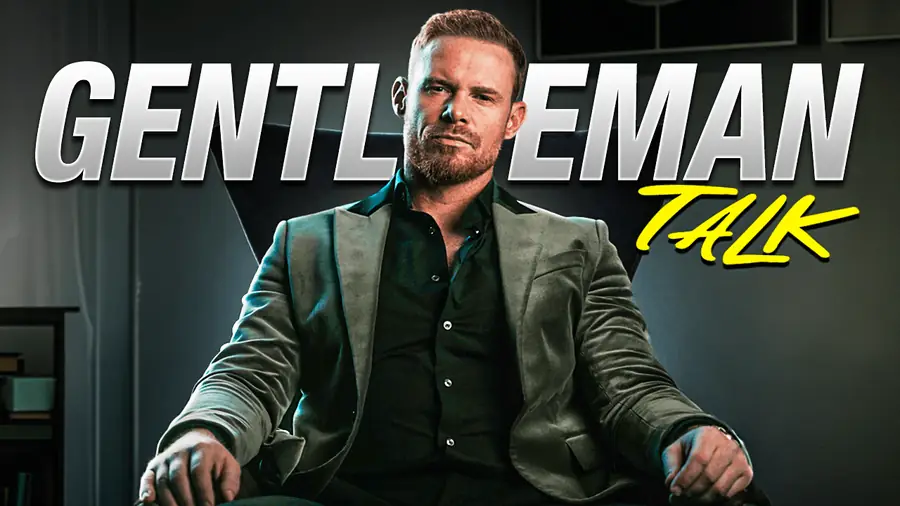 “Gentleman Talk” — series intro